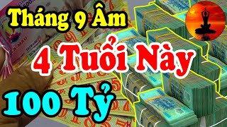 THIÊN HẠ NỔ ĐỎ MẮT - GHEN TỴ 4 CON GIÁP PHÁT TÀI, THÁNG 9 ÂM LỊCH TRÚNG LỚN GIÀU TO