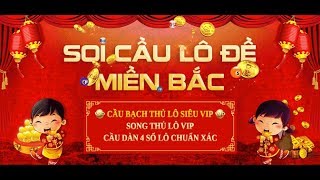 Soi Cầu Lô Đề XSMB Ngày 17/12  - công ty xô số miền bắc  - XSMB Siêu Chuẩn Hôm Nay | #soicauxsmb