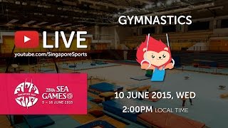 Gymnastics Artistic (Day 5) | 28th SEA Games Singapore 2015