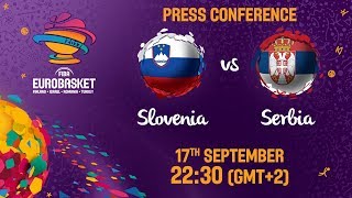 Slovenia v Serbia - Press Conference - FIBA EuroBasket 2017