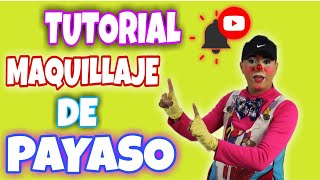 Tutorial Maquillaje/ PAYASO SPARKY