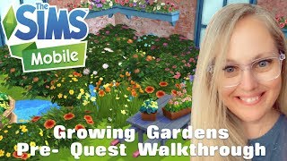 The Sims Mobile Growing Gardens Pre- Quest Walkthrough (Quest Starts April 4, 2019)