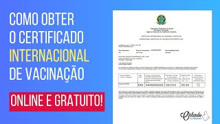 Como obter o Certificado Internacional de Vacinação da Febre Amarela - ONLINE E GRATUITO