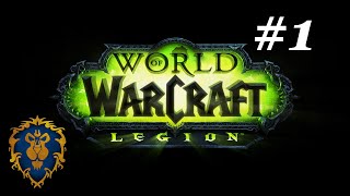 WoW: Legion. Сюжетное прохождение - Альянс. #1 - Высадка на Расколотый берег