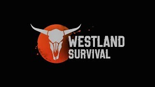 Westland Survival - Выживание на Диком Западе