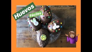 Huevos de CHOCOLATE , fáciles ! Tutorial!!!???