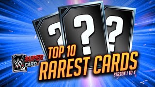 TOP 10 RAREST CARDS IN WWE SuperCard (Season 1 to 4)
