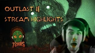 72hrs: Outlast 2 Stream Highlights