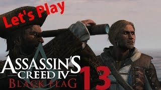 Let's Play Assassin's Creed 4 Black Flag #013 Galeone kapern | Gameplay German Deutsch PC Ultra