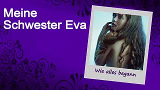 Hörbuch | Meine Schwester Eva - Wie alles begann [Band 1] | #2