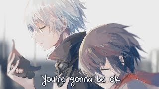 Nightcore - You're Gonna Be Ok - (Lyrics)