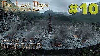 Закат Третьей Эры Средиземья. Mount & Blade: Warband. # 10