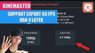 Kinemaster terbaru support 4 Layer Video dan 60 FPS