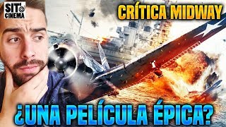 ¿UNA PELICULA ÉPICA? | Midway | Critica Sin Spoilers | Review | EXPECTATIVAS NO CUMPLIDAS.....