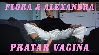 Vi pratar vagina!