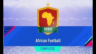 FIFA 19 African Football SBC No Loyalty