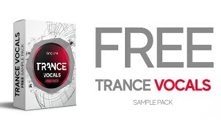 FREE TRANCE VOCAL SAMPLE PACK | Ancore Sounds