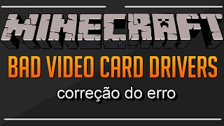 Como Resolver O Erro Bad Video Card Drivers Do Minecraft No Windows 10, 8 e 7