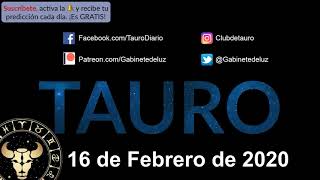 Horóscopo Diario - Tauro - 16 de Febrero de 2020