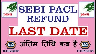 what is last date of pacl refund pacl refund last date 2019
