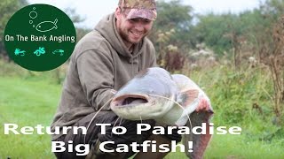 Big Catfish Fishing - "A Return To Paradise" - Anglers Paradise