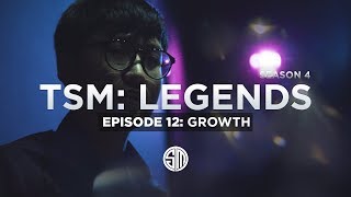 TSM: LEGENDS - Season 4 Episode 12 - Growth