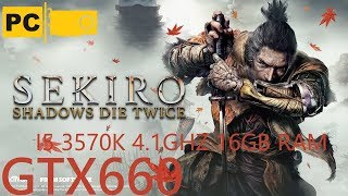 Запуск Sekiro: Shadows Die Twice на среднем пк i5 3570k, GTX660, 16GBram