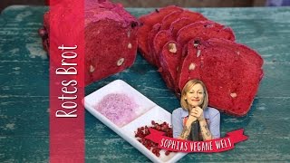 Grundrezept: Rotes Brot | Sophias vegane Welt