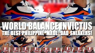 WORLD BALANCE INVICTUS-The Best Philippine-Made Dad Sneakers!