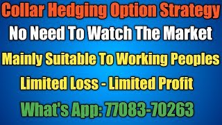 Collar Hedging Strategy | Nifty & Banknifty Option | Risk Less | Accuracy 90% | Stock Market | Tamil