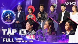 Thần Tượng Bolero 2018 Tập 13 Full HD - Vòng Loại Trực Tiếp: Kết quả bình chọn đầy bất ngờ