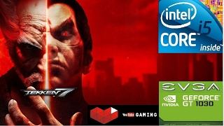 Tekken 7 -- Intel Core i5 6500 -- Nvidia GeForce GT 1030 2GB GDDR5 -- Gameplay