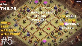 New Best TH9.75 Anti 3 star War Base #5 | 275 wall | CLASH OF CLANS | 2018 |