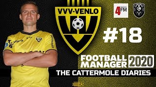 THE CATTERMOLE DIARIES | FM20 | #18 | HOEVER | VVV-VENLO | Football Manager 2020