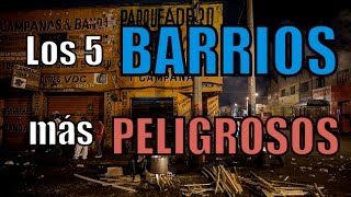 Los 5 BARRIOS más PELIGROSOS del MUNDO