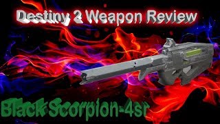Destiny 2 Black Scorpion Weapon Review