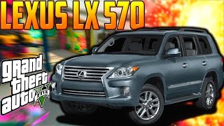 GTA 5 Моды: LEXUS LX 570 - ЭКСКЛЮЗИВ!