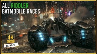 Batman Arkham Knight - All Riddler Batmobile Race Tracks (4K 60FPS)