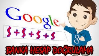 Adsense $ Banka Hesabı Doğrulama İşlemi Videolu Anlatım 2015