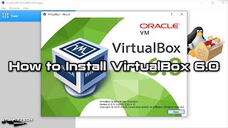 How to Install VirtualBox 6.0.14 on Windows 10 | SYSNETTECH Solutions