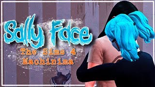 Ларри, я люблю тебя... | 18+ | The Sims 4 Machinima | Sally Face | Машинима