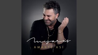 Amarte Así