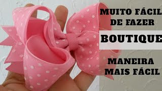 Laço boutique fácil de fazer - Boutique para iniciantes