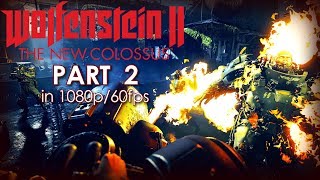 Wolfenstein 2: The New Colossus Live Stream, Hardest Difficulty! Part 2: Escaping the Airship