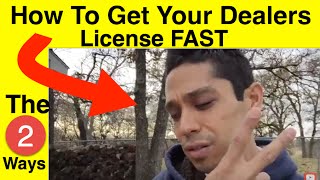 How To Easily Get Your Dealers License