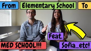 My ENTIRE Journey from Elementary School to Medical School! (Feat. Sofia_etc)