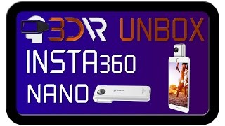 Распаковка и видео обзор камеры Insta360 Nano. 3D-VR: всё о виртуальной реальности.