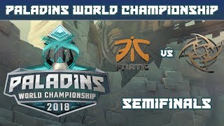 Paladins World Championship 2018: Semifinals - FNATIC vs. Ninjas in Pyjamas
