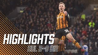 Hull City 2-0 Birmingham City | Highlights | Sky Bet Championship