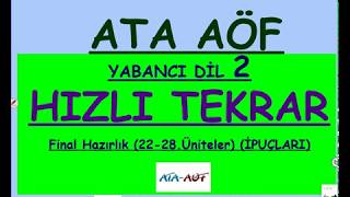 ATA AÖF İNGİLİZCE 2  2018 FİNAL HIZLI TEKRAR